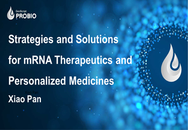 Strategies and Solutions for mRNA Therapeutics and Personalized Medicines